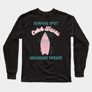 Surfer Surf Surfing Hawaii Hawaiian Long Sleeve T-Shirt